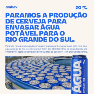 Ambev envasa água potável para ajudar nas enchentes no RS